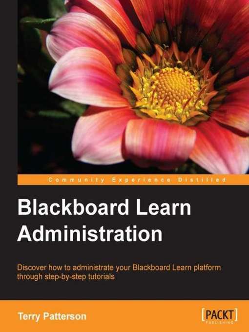 Title details for Blackboard Learn Administration by Terry Patterson - Available